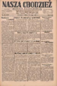 Nasza Chodzież: dziennik poświęcony obronie interes&oacute;w narodowych na zachodnich ziemiach Polski 1930.08.10 R.8(1) Nr184(109)