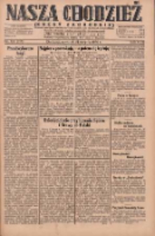Nasza Chodzież: dziennik poświęcony obronie interes&oacute;w narodowych na zachodnich ziemiach Polski 1930.08.21 R.8(1) Nr192(117)