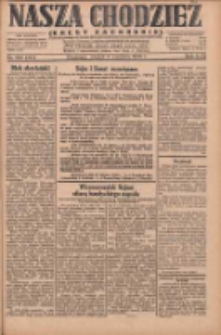 Nasza Chodzież: dziennik poświęcony obronie interes&oacute;w narodowych na zachodnich ziemiach Polski 1930.09.02 R.8(1) Nr202(127)