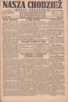 Nasza Chodzież: dziennik poświęcony obronie interes&oacute;w narodowych na zachodnich ziemiach Polski 1930.09.25 R.8(1) Nr222(147)