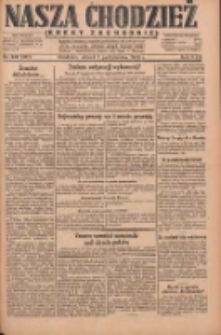 Nasza Chodzież: dziennik poświęcony obronie interesów narodowych na zachodnich ziemiach Polski 1930.10.07 R.8(1) Nr232(157)