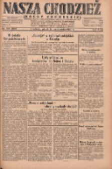 Nasza Chodzież: dziennik poświęcony obronie interes&oacute;w narodowych na zachodnich ziemiach Polski 1930.10.10 R.8(1) Nr235(160)