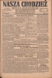 Nasza Chodzież: dziennik poświęcony obronie interesów narodowych na zachodnich ziemiach Polski 1930.10.22 R.8(1) Nr245(170)