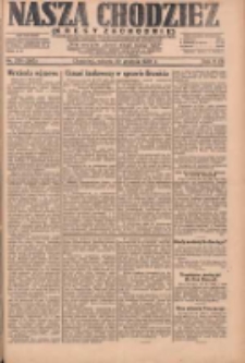 Nasza Chodzież: dziennik poświęcony obronie interesów narodowych na zachodnich ziemiach Polski 1930.12.20 R.8(1) Nr278(193)