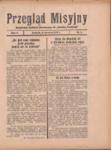 Przegląd Misyjny: bezpłatny dodatek miesięczny do "Gazety Polskiej" 1929.06.11 R.4 Nr6