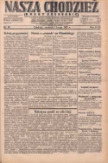 Nasza Chodzież: dziennik poświęcony obronie interes&oacute;w narodowych na zachodnich ziemiach Polski 1931.02.01 R.9(2) Nr26