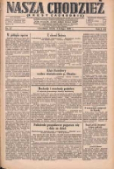 Nasza Chodzież: dziennik poświęcony obronie interes&oacute;w narodowych na zachodnich ziemiach Polski 1931.02.04 R.9(2) Nr27