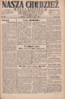 Nasza Chodzież: dziennik poświęcony obronie interesów narodowych na zachodnich ziemiach Polski 1931.02.05 R.9(2) Nr28