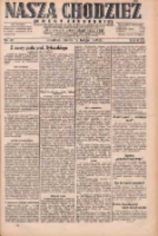 Nasza Chodzież: dziennik poświęcony obronie interes&oacute;w narodowych na zachodnich ziemiach Polski 1931.02.10 R.9(2) Nr32