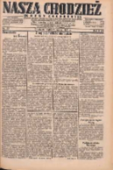 Nasza Chodzież: dziennik poświęcony obronie interes&oacute;w narodowych na zachodnich ziemiach Polski 1931.03.05 R.9(2) Nr52
