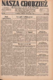 Nasza Chodzież: dziennik poświęcony obronie interes&oacute;w narodowych na zachodnich ziemiach Polski 1931.04.12 R.9(2) Nr84