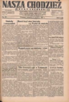Nasza Chodzież: dziennik poświęcony obronie interes&oacute;w narodowych na zachodnich ziemiach Polski 1931.06.04 R.9(2) Nr127