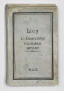 Okładka i karta tytułowa zbioru list&oacute;w J&oacute;zefa Ignacego Kraszewskiego do Wawrzyńca Benzelstjerny-Engestr&ouml;ma z lat 1879-1887