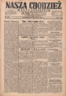 Nasza Chodzież: dziennik poświęcony obronie interes&oacute;w narodowych na zachodnich ziemiach Polski 1931.07.05 R.9(2) Nr152
