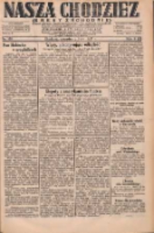 Nasza Chodzież: dziennik poświęcony obronie interes&oacute;w narodowych na zachodnich ziemiach Polski 1931.07.09 R.9(2) Nr155