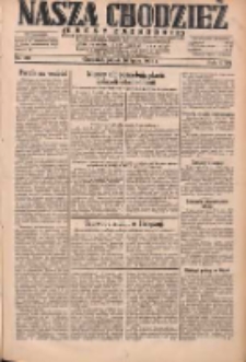 Nasza Chodzież: dziennik poświęcony obronie interes&oacute;w narodowych na zachodnich ziemiach Polski 1931.07.10 R.9(2) Nr156