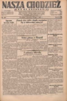 Nasza Chodzież: dziennik poświęcony obronie interes&oacute;w narodowych na zachodnich ziemiach Polski 1931.07.23 R.9(2) Nr167