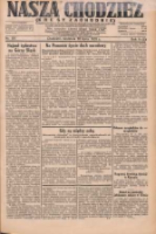 Nasza Chodzież: dziennik poświęcony obronie interes&oacute;w narodowych na zachodnich ziemiach Polski 1931.07.26 R.9(2) Nr170