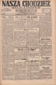 Nasza Chodzież: dziennik poświęcony obronie interes&oacute;w narodowych na zachodnich ziemiach Polski 1931.08.02 R.9(2) Nr176