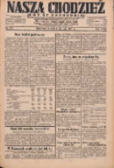 Nasza Chodzież: dziennik poświęcony obronie interes&oacute;w narodowych na zachodnich ziemiach Polski 1931.08.04 R.9(2) Nr177
