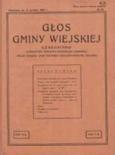 Głos Gminy Wiejskiej: czasopismo poświęcone sprawom samorządu gminnego: organ Związku Gmin Wiejskich Rzeczypospolitej Polskiej 1930.12.31 R.6 Nr24