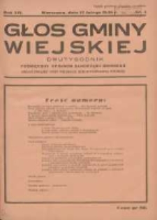 Głos Gminy Wiejskiej: dwutygodnik poświęcony sprawom samorządu gminnego: organ Związku Gmin Wiejskich Rzeczypospolitej Polskiej 1936.02.15 R.12 Nr3