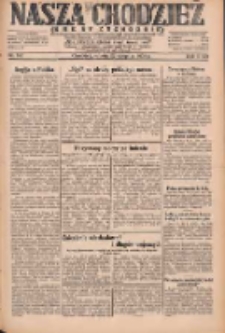 Nasza Chodzież: dziennik poświęcony obronie interesów narodowych na zachodnich ziemiach Polski 1931.08.22 R.9(2) Nr192