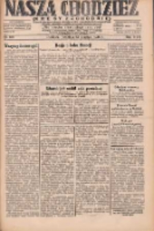 Nasza Chodzież: dziennik poświęcony obronie interes&oacute;w narodowych na zachodnich ziemiach Polski 1931.08.23 R.9(2) Nr193