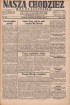 Nasza Chodzież: dziennik poświęcony obronie interes&oacute;w narodowych na zachodnich ziemiach Polski 1931.08.30 R.9(2) Nr199
