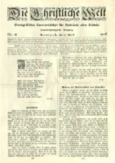 Die Christliche Welt: evangelisches Gemeindeblatt f&uuml;r Gebildete aller St&auml;nde. 1908.04.16 Jg.22 Nr.16