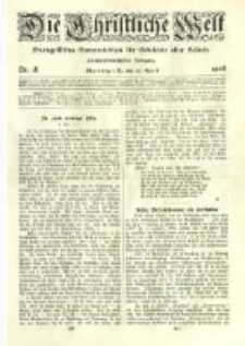 Die Christliche Welt: evangelisches Gemeindeblatt f&uuml;r Gebildete aller St&auml;nde. 1908.04.30 Jg.22 Nr.18