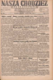 Nasza Chodzież: dziennik poświęcony obronie interes&oacute;w narodowych na zachodnich ziemiach Polski 1931.10.01 R.9(2) Nr226