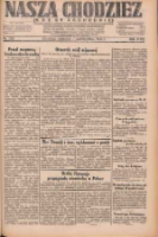 Nasza Chodzież: dziennik poświęcony obronie interes&oacute;w narodowych na zachodnich ziemiach Polski 1931.10.04 R.9(2) Nr229
