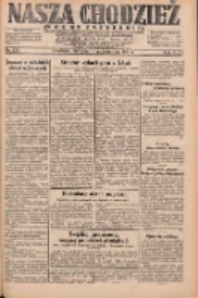 Nasza Chodzież: dziennik poświęcony obronie interesów narodowych na zachodnich ziemiach Polski 1931.10.11 R.9(2) Nr235
