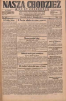 Nasza Chodzież: dziennik poświęcony obronie interesów narodowych na zachodnich ziemiach Polski 1931.11.04 R.9(2) Nr255