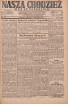 Nasza Chodzież: dziennik poświęcony obronie interes&oacute;w narodowych na zachodnich ziemiach Polski 1931.11.08 R.9(2) Nr259