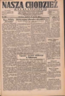 Nasza Chodzież: dziennik poświęcony obronie interes&oacute;w narodowych na zachodnich ziemiach Polski 1931.12.20 R.9(2) Nr294