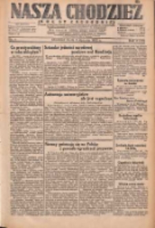 Nasza Chodzież: dziennik poświęcony obronie interes&oacute;w narodowych na zachodnich ziemiach Polski 1932.01.06 R.3(10) Nr4