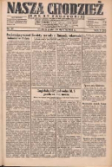Nasza Chodzież: dziennik poświęcony obronie interes&oacute;w narodowych na zachodnich ziemiach Polski 1932.01.29 R.3(10) Nr23