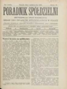 Poradnik Sp&oacute;łdzielni: dwutygodnik dla spraw sp&oacute;łdzielczych: organ Unji Związk&oacute;w Sp&oacute;łdzielczych w Polsce 1926.10.01 R.33 Nr19