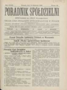 Poradnik Sp&oacute;łdzielni: dwutygodnik dla spraw sp&oacute;łdzielczych: organ Unji Związk&oacute;w Sp&oacute;łdzielczych w Polsce 1926.11.15 R.33 Nr22
