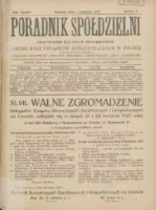 Poradnik Sp&oacute;łdzielni: dwutygodnik dla spraw sp&oacute;łdzielczych: organ Unji Związk&oacute;w Sp&oacute;łdzielczych w Polsce 1927.04.01 R.34 Nr7