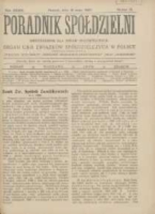 Poradnik Sp&oacute;łdzielni: dwutygodnik dla spraw sp&oacute;łdzielczych: organ Unji Związk&oacute;w Sp&oacute;łdzielczych w Polsce 1927.05.15 R.34 Nr10