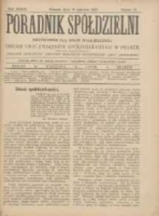 Poradnik Sp&oacute;łdzielni: dwutygodnik dla spraw sp&oacute;łdzielczych: organ Unji Związk&oacute;w Sp&oacute;łdzielczych w Polsce 1927.06.15 R.34 Nr12