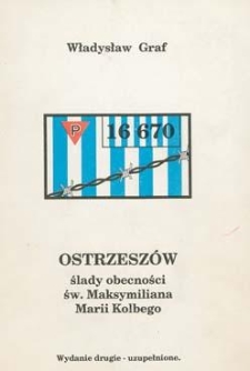 Ostrzesz&oacute;w: ślady obecności św. Maksymiliana Marii Kolbego