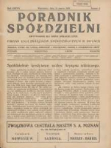 Poradnik Sp&oacute;łdzielni: dwutygodnik dla spraw sp&oacute;łdzielczych: organ Unji Związk&oacute;w Sp&oacute;łdzielczych w Polsce 1930.03.15 R.37 Nr6