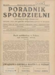 Poradnik Sp&oacute;łdzielni: dwutygodnik dla spraw sp&oacute;łdzielczych: organ Unji Związk&oacute;w Sp&oacute;łdzielczych w Polsce 1930.04.28 R.37 Nr9