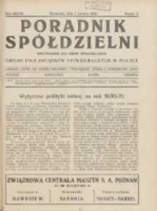 Poradnik Sp&oacute;łdzielni: dwutygodnik dla spraw sp&oacute;łdzielczych: organ Unji Związk&oacute;w Sp&oacute;łdzielczych w Polsce 1930.06.01 R.37 Nr11