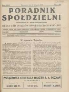 Poradnik Sp&oacute;łdzielni: dwutygodnik dla spraw sp&oacute;łdzielczych: organ Unji Związk&oacute;w Sp&oacute;łdzielczych w Polsce 1930.11.15 R.37 Nr22