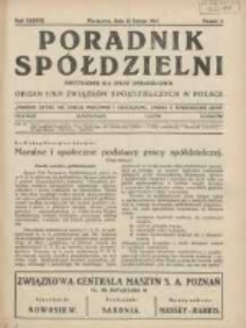 Poradnik Sp&oacute;łdzielni: dwutygodnik dla spraw sp&oacute;łdzielczych: organ Unji Związk&oacute;w Sp&oacute;łdzielczych w Polsce 1931.02.15 R.38 Nr4